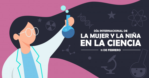 Día Internacional De La Mujer Y La Niña En La Ciencia: Un Puente Para ...